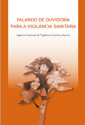 Falando de ouvidoria para a vigilância sanitária